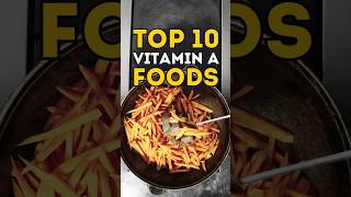 Top 10 Vitamin A Foods food foodshorts healthyfood foodfacts diabetes skincare [upl. by Ecissej]