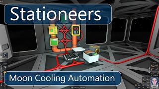 Stationeers Coding Moon Cooling Automation [upl. by Leahkim]