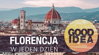 Jak zwiedzić Florencję w jeden dzień  GOOD IDEA [upl. by Eerized]