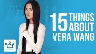 15 Things You Didn’t Know About Vera Wang [upl. by Meid196]