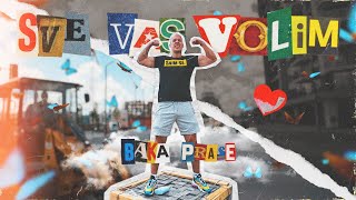 BakaPrase  SVE VAS VOLIM Official Music Video [upl. by Redliw]