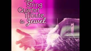 Foolish Games  The String Quartet Tribute To Jewel [upl. by Adamsun192]