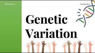 Genetic Variation and Mutations [upl. by Enitnemelc264]