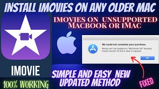 How To Install iMovie On Old Mac  iMovie can’t be install on Macintosh  iMovies on Unsupported Mac [upl. by Durst]