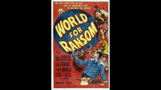 World for Ransom  Full movie [upl. by Schroder]