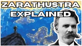 Nietzsches Zarathustra Explained A Video for Everyone and No One Full analysis [upl. by Ramoh]