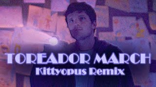 Toreador March Kittyopus Remix  FNAF [upl. by Amarillis]