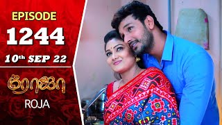 ROJA Serial  Episode 1244  10th Sep 2022  Priyanka  Sibbu Suryan  Saregama TV Shows Tamil [upl. by Leroy]