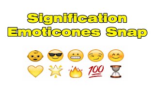 Signification des emoji et smily snapchat signification emoticone snap [upl. by Eylsel]