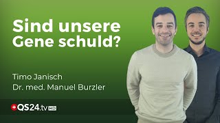 Epigenetik Sind wir unseren Genen ausgeliefert  Dr med Manuel Burzler  Naturmedizin  QS24 [upl. by Kahl36]