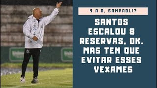 Santos toma outra goleada Time era reserva mas Sampaoli precisa evitar esses vexames [upl. by Xanthe]