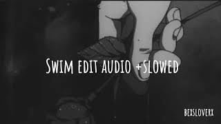 Chase Atlantic  swim edit audio  slowed [upl. by Weaks]