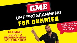 THE ULTIMATE HOW TO GUIDE FOR YOUR GME UHF [upl. by Lemcke]