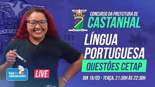 LIVE Concurso de CastanhalPa  PORTUGUÊS  Questões CETAP  Yara Coeli  1903  21h30 [upl. by Aenert580]