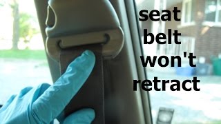 Seat Belt Wont Retract ● Easy Fix [upl. by Nahtad975]