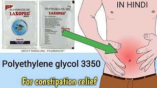 Polyethylene glycol 3350  Laxopeg powder uses side effects dose in hindi [upl. by Niknar23]