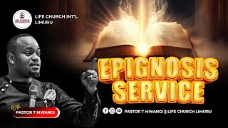 EPIGNOSIS SERVICE  15112023 LIFE CHURCH LIMURU [upl. by Atiuqehs]