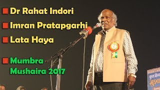 Rahat Indori Imran Pratapgarhi Lata Haya  25 December 2017 Latest Mumbra Mushaira [upl. by Enovi]