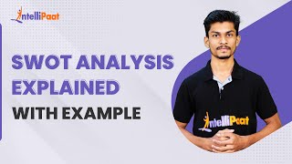 SWOT Analysis  SWOT Analysis Explained with Example  SWOT Analysis For Business  Intellipaat [upl. by Ecirtap606]