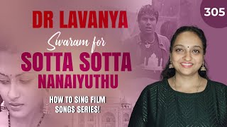 Swaram for Sotta Sotta Nanayuthu  Taj Mahal  Dr Lavanya  A R Rahman  Sujatha Carnatic Notes [upl. by Liamsi]