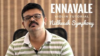 Ennavale Adi Ennavale ViolinTutorialNidheesh Symphony [upl. by Yacov]