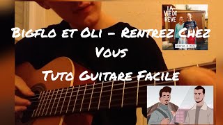 Bigflo et Oli  Rentrez chez vous  tuto guitare facile [upl. by Leirbma87]