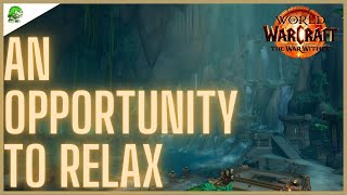 An Opportunity to Relax The War Within [upl. by Alimak311]