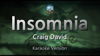 Craig DavidInsomnia Karaoke Version [upl. by Dearman]