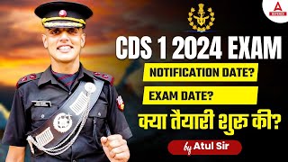 CDS 1 2024 Notification Date  CDS 2024 Exam Date  CDS 2024 Preparation Strategy  By Atul Sir [upl. by Olegnaleahcim]