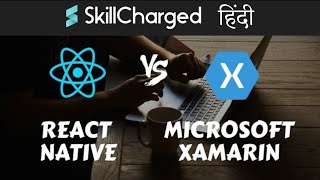 React Native vs Xamarin [upl. by Cyd662]