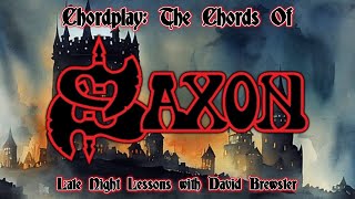 Chordplay  The Chords Of Saxon [upl. by Sarene161]