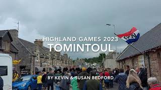 Tomintoul Highland Games July 2023 with Kevin amp Susan Bedford OurPlanetYourAdventure [upl. by Whallon]