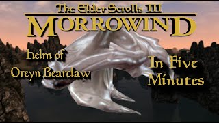 The HandsDown BEST Helm in Morrowind at level 1  Helm of Oreyn Bearclaw  5 Minute Morrowind EP3 [upl. by Jobyna]