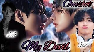 My Devil  First Part  Taekook love story  Taekook Oneshot taekook taekooklovestory oneshot [upl. by Ahsatam]