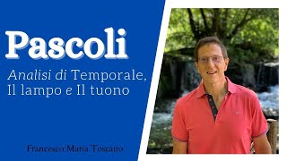 Pascoli analisi di «Temporale» «Il lampo» e «Il tuono» [upl. by Mclaurin924]