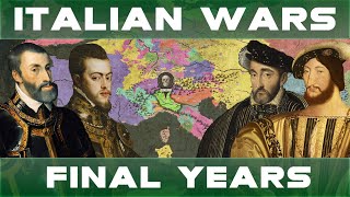 Italian Wars 1010  Final Years and Battle of Ceresole 1544 [upl. by Seta]