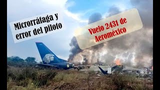 2431 de Aeroméxico  2018  Piloto inexperto [upl. by Jurgen]