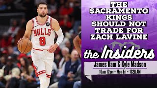 The Sacramento Kings Should NOT Trade For Zach LaVine [upl. by Hiltner]