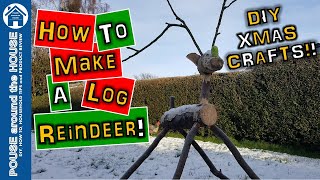 How to make a Christmas Reindeer Wooden log reindeer Xmas crafts [upl. by Onitnas]