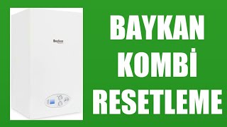 Baykan Kombi Resetleme Nasıl Yapılır [upl. by Einram932]