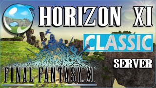 Horizon XI The BEST FreetoPlay FFXI Server [upl. by Hanimay]