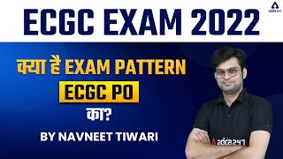 ECGC PO 2022  ECGC PO EXAM PATTERN 2022  BY NAVNEET TIWARI [upl. by Nylhtac]