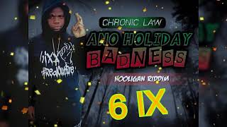 Chronic Law  Ano Holiday Badness dancehall [upl. by Scarrow168]