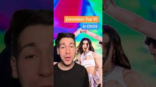 Eurovision Top 10 in Odds esc eurovision eurovisionsongcontest eurovision2024 esc2024 europe [upl. by Ludie]