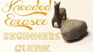 Kneaded Erasers A Beginners Guide [upl. by Lener42]