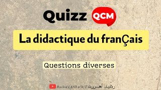 QCM  quizz autour de la didactique du français  questions diverses [upl. by Karlan]