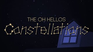 The Oh Hellos  Constellations  Lyrics [upl. by Einohpets]