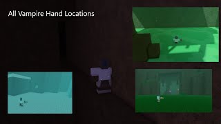 Voxlblade  All Vampire Hand Locations [upl. by Piper]