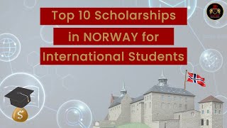 The Top 10 Scholarship in Norway for International Students 2022 [upl. by Yojal]