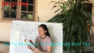 Bà Lý Vlog  Khuyến Khích Sự Tự Tin và Sự Tự Lập Trong Học Tập [upl. by Tamsky891]